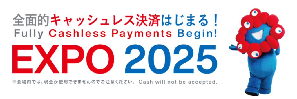 Osaka Expo 2025 Tickets Guide: 7 Proven Tricks 10 The Expo is a cashless site